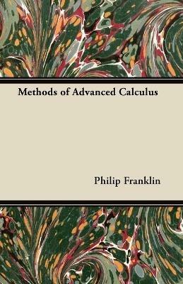 Methods of Advanced Calculus - Philip Franklin - cover