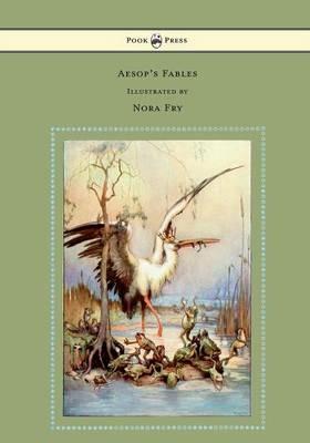 Aesop's Fables - Illustrated By Nora Fry - Aesop - cover