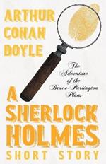 The Adventure of the Bruce-Partington Plans (Sherlock Holmes Series)