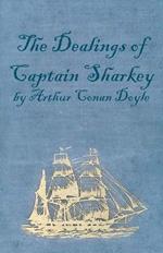 The Dealings of Captain Sharkey (1925)