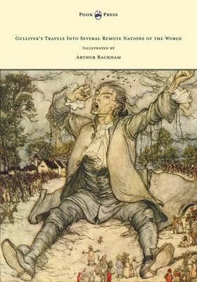 Gulliver's Travels Into Several Remote Nations of the World - Illustrated by Arthur Rackham - Jonathan Swift - cover