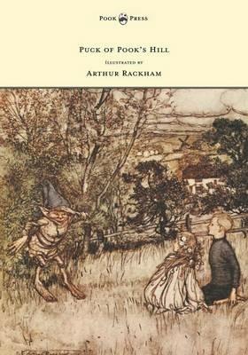 Puck of Pook's Hill - Illustrated by Arthur Rackham - Rudyard Kipling - cover