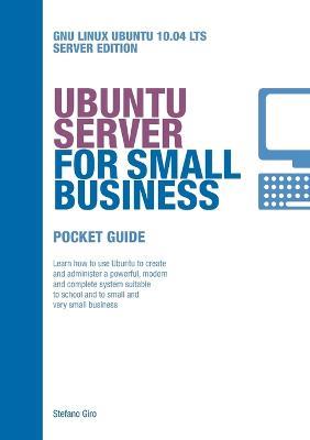 Ubuntu Server for Small Business - Stefano Giro - cover