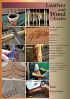 Leather and Wood Crafts - Paul Carpenter - cover