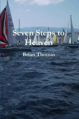 Seven Steps to Heaven - Brian Thomas - cover