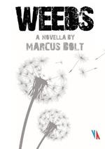 Weeds: A Novella