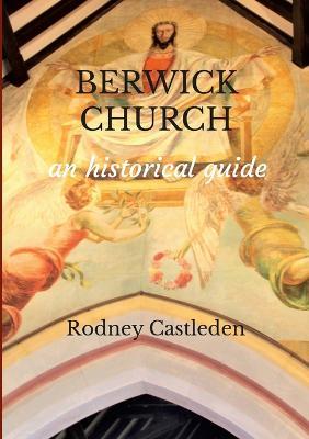 Berwick Church - Rodney Castleden - cover