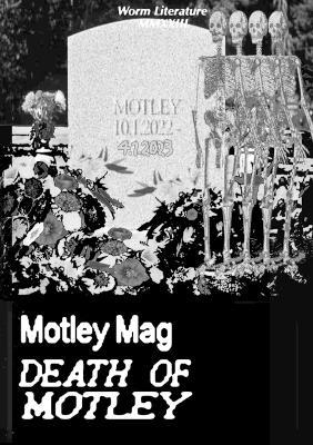 Motley Mag DEATH OF MOTLEY - Ryan,Reagan,Vika - cover