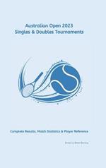 Australian Open 2023: Complete Results, Match Statistics & Player Reference