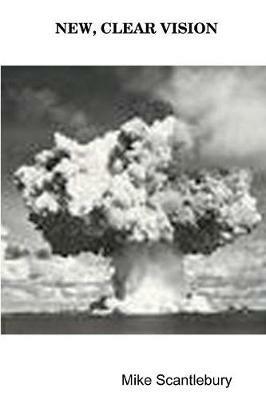 New, Clear Vision - Mike Scantlebury - cover