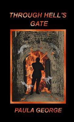 Through Hell's Gate. - Paula George - cover