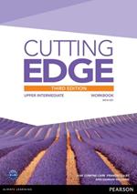 Cutting edge. Upper intermediate. Workbook. With key. Per le Scuole superiori
