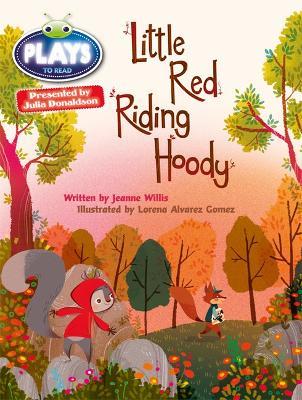 Bug Club Guided Julia Donaldson Plays Year 2 Orange Little Red Riding Hood - Jeanne Willis - cover
