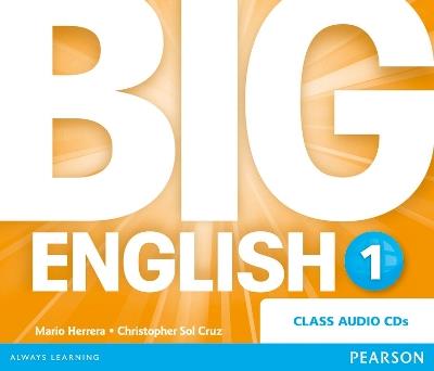 Big English 1 Class Audio - Mario Herrera,Christopher Cruz,Christopher Sol Cruz - cover