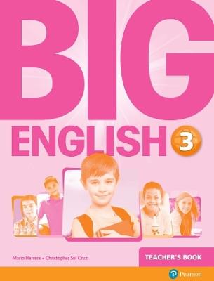 Big English 3 Teacher's Book - Mario Herrera,Christopher Cruz,Christopher Sol Cruz - cover