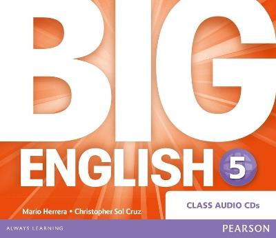 Big English 5 Class CD - Mario Herrera,Christopher Sol Cruz,Christopher Cruz - cover