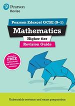 Pearson REVISE Edexcel GCSE Maths Higher Revision Guide inc online edition, videos and quizzes - 2023 and 2024 exams