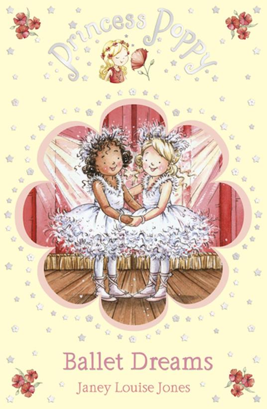 Princess Poppy: Ballet Dreams - Janey Louise Jones,Samantha Chaffey - ebook