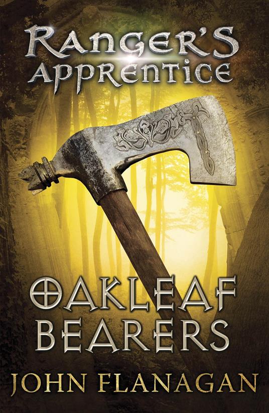 Oakleaf Bearers (Ranger's Apprentice Book 4) - John Flanagan - ebook