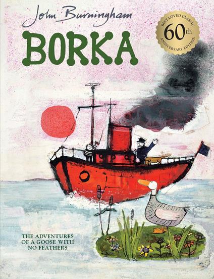 Borka: The Adventures of a Goose With No Feathers - John Burningham - ebook