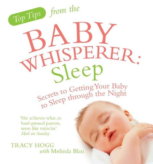 Top Tips from the Baby Whisperer: Sleep