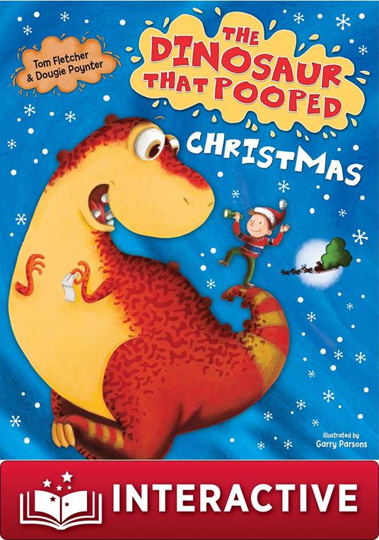 The Dinosaur that Pooped Christmas! - Fletcher Tom,Dougie Poynter,Garry Parsons - ebook