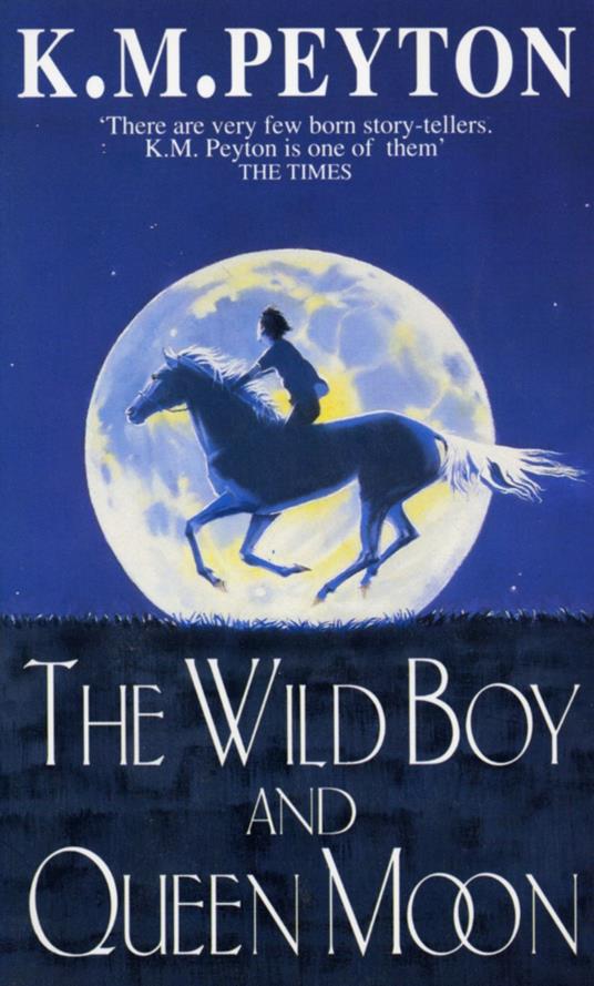 The Wild Boy And Queen Moon - K M Peyton - ebook