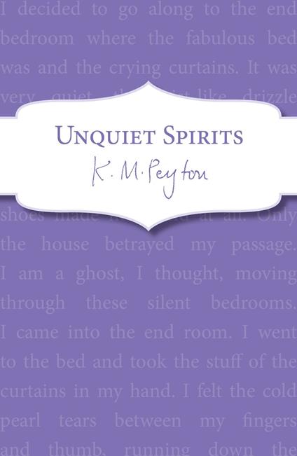 Unquiet Spirits - K M Peyton - ebook