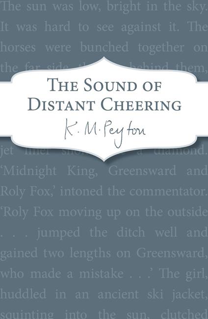 The Sound Of Distant Cheering - K M Peyton - ebook