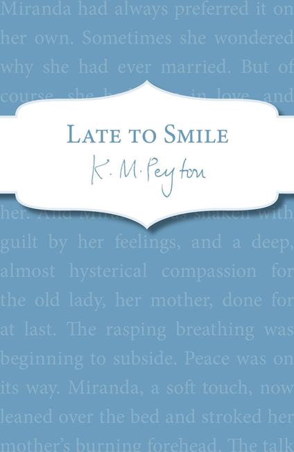 Late To Smile - K M Peyton - ebook