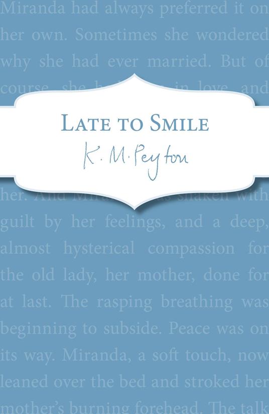 Late To Smile - K M Peyton - ebook