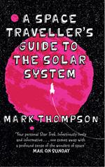 A Space Traveller's Guide To The Solar System