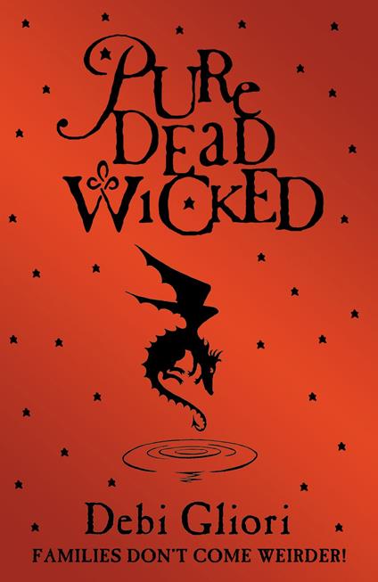 Pure Dead Wicked - Debi Gliori - ebook