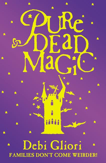 Pure Dead Magic - Debi Gliori - ebook