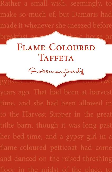 Flame-Coloured Taffeta - Sutcliff Rosemary - ebook