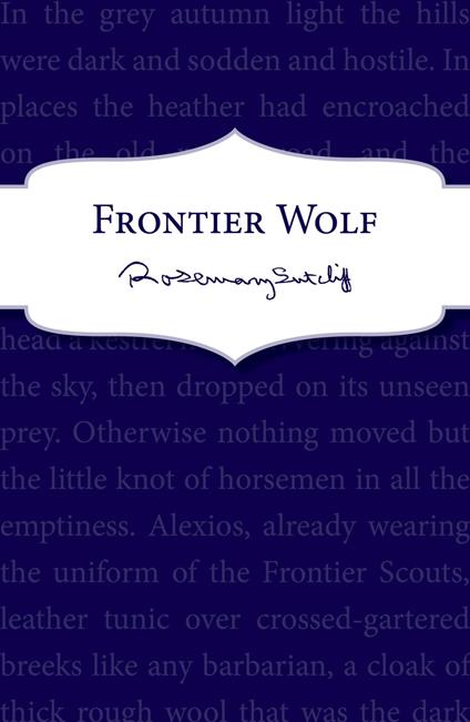 Frontier Wolf - Sutcliff Rosemary - ebook