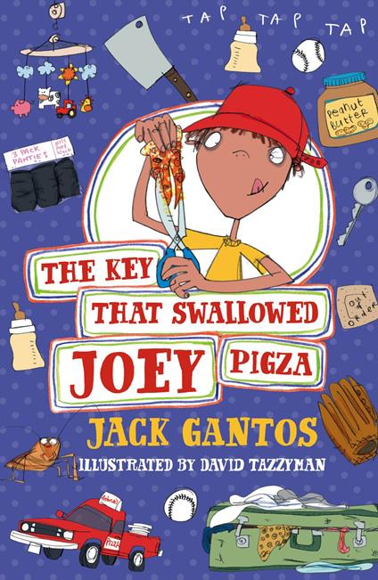 The Key That Swallowed Joey Pigza - Jack Gantos,David Tazzyman - ebook
