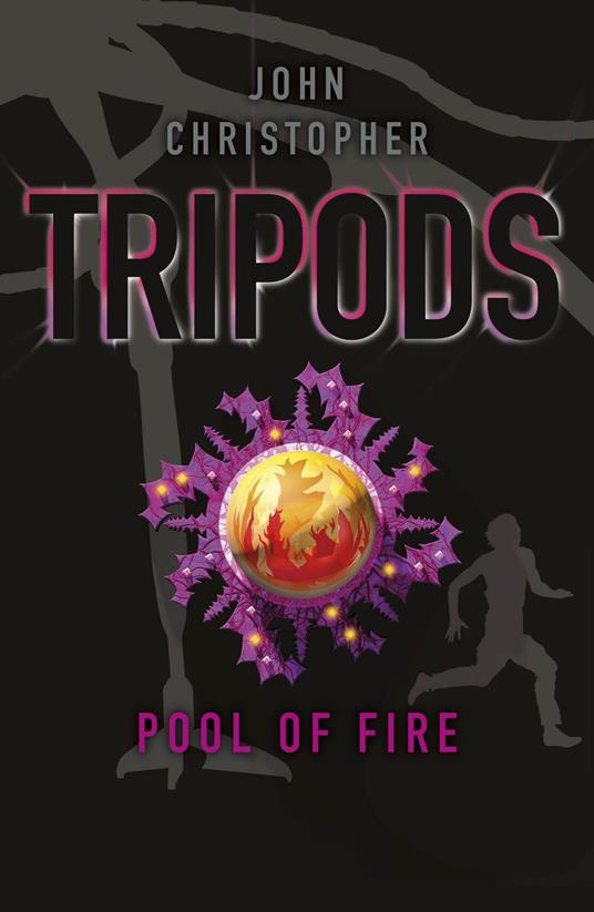 Tripods: The Pool of Fire - John Christopher - ebook