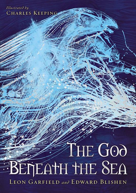 God Beneath The Sea - Edward Blishen,Leon Garfield,Charles Keeping - ebook