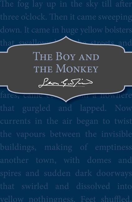 The Boy and the Monkey - Leon Garfield - ebook