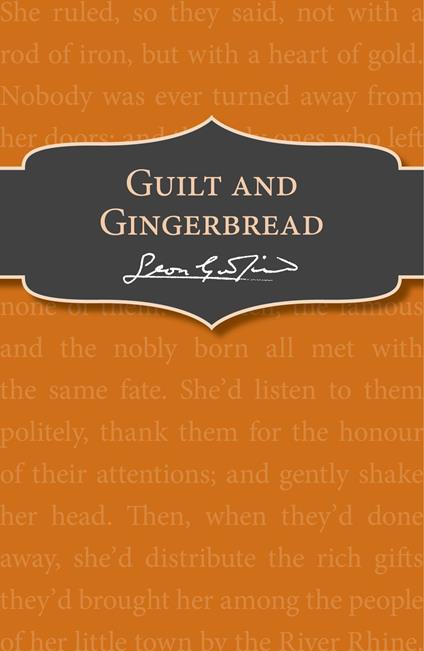 Guilt and Gingerbread - Leon Garfield - ebook