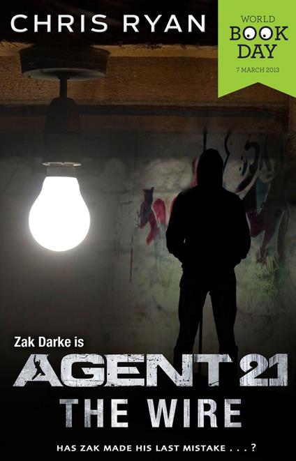 Agent 21: The Wire - Chris Ryan - ebook