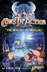 Cows In Action 8: The Moo-gic of Merlin