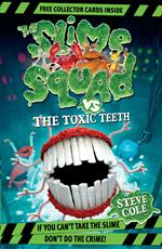 Slime Squad Vs The Toxic Teeth