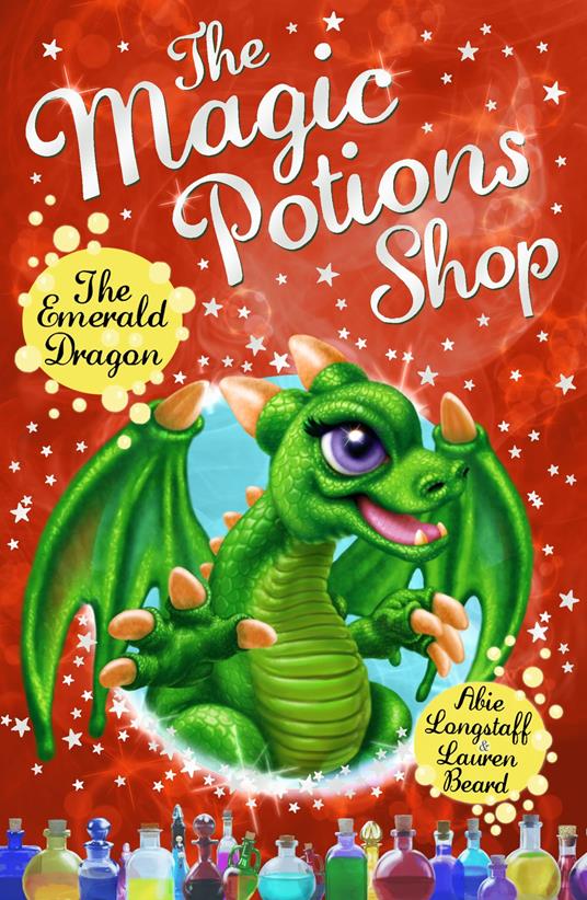 The Magic Potions Shop: The Emerald Dragon - Abie Longstaff - ebook