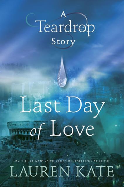 Last Day of Love - Lauren Kate - ebook