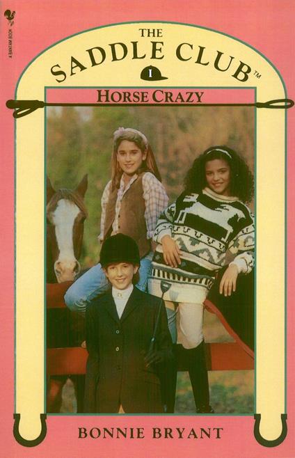 Saddle Club Book 1: Horse Crazy - Bonnie Bryant - ebook