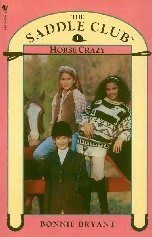Saddle Club Book 1: Horse Crazy - Bonnie Bryant - ebook