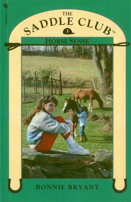 Saddle Club Book 3: Horse Sense - Bonnie Bryant - ebook