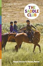 The Saddle Club: Horse Sense & Horse Power